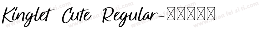 Kinglet Cute Regular字体转换